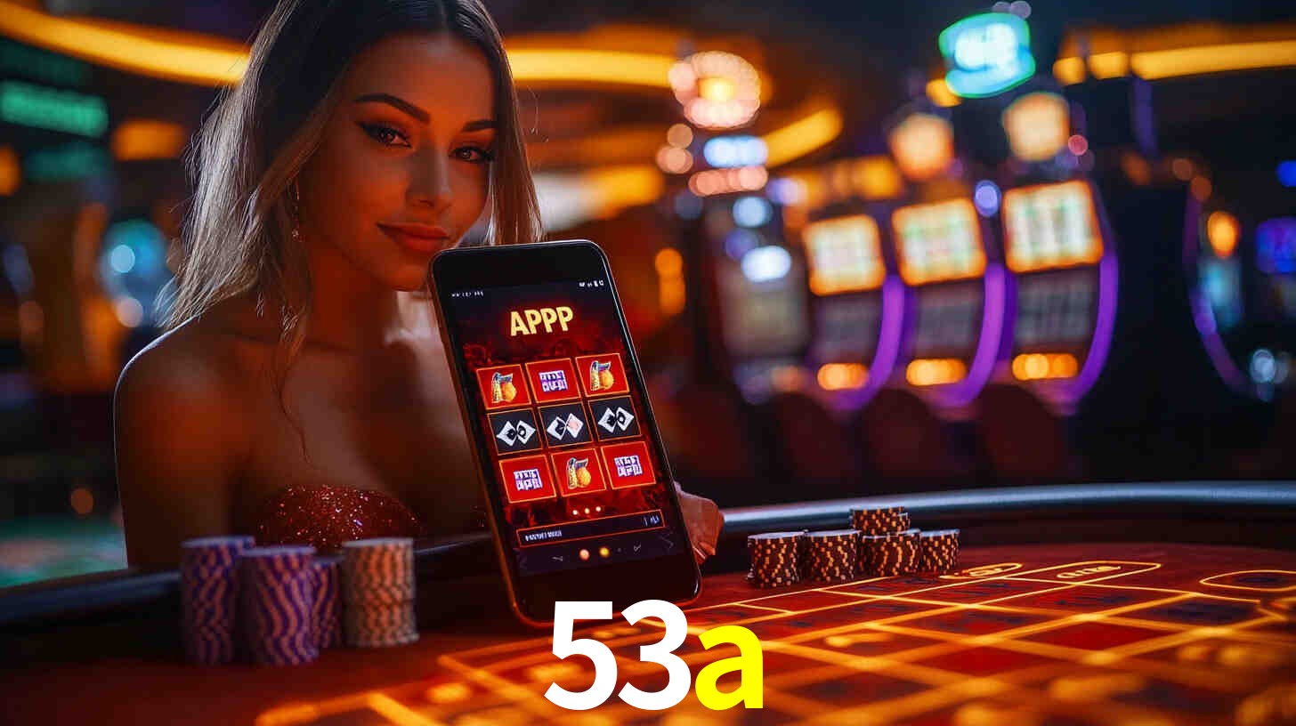 Apostas Esportivas na 53a: Um Guia Completo